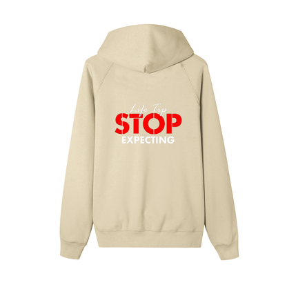 Stop expecting Zip-up Fleece Hoodie
